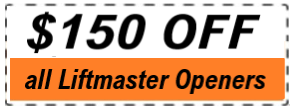 $150 Off all Liftmaster Openers